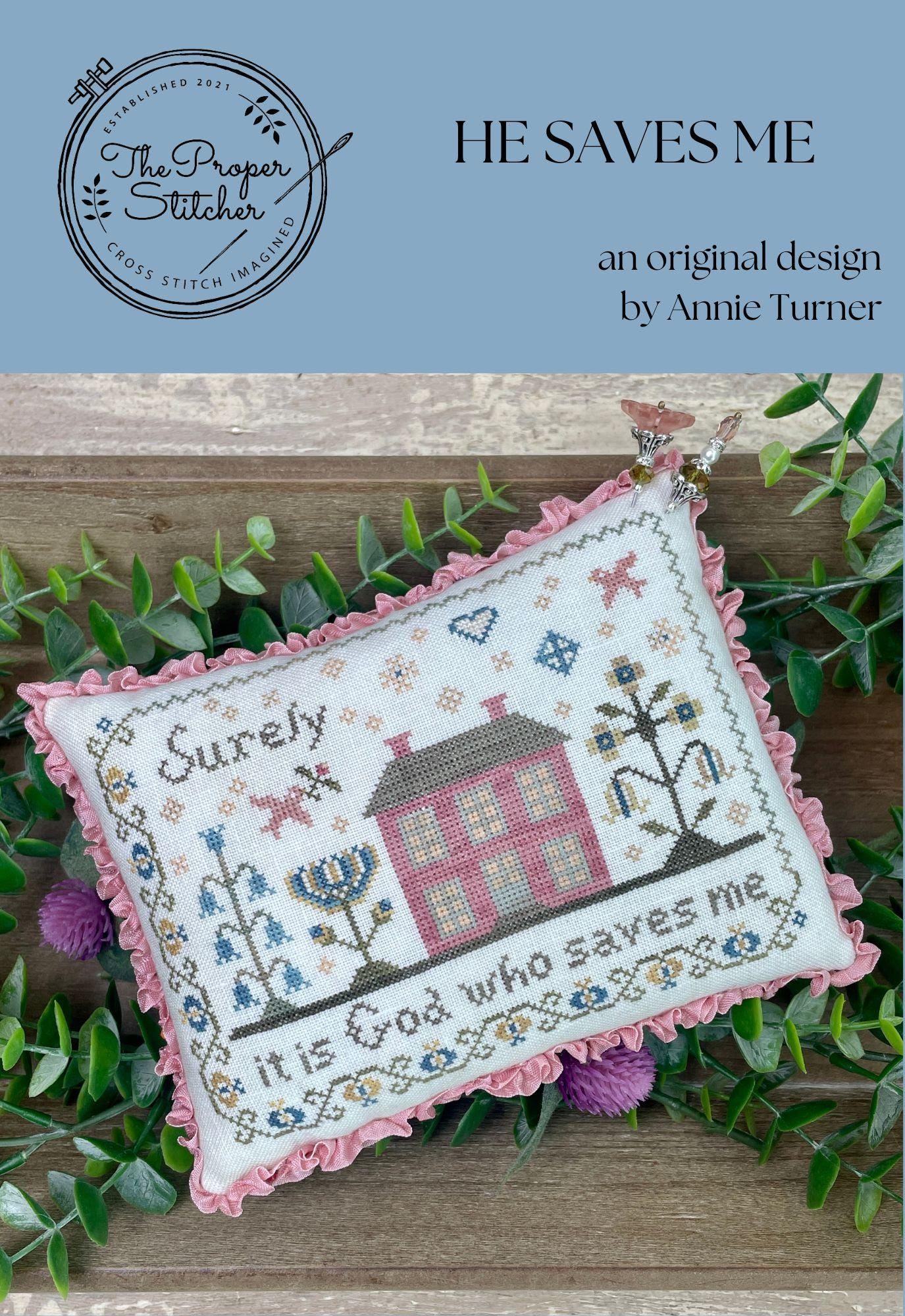 He Saves Me by The Proper Stitcher - Cross Stitch Paper Pattern