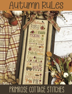 Autumn Rules by Primrose Cottage Stitches - Cross Stitch Paper Pattern