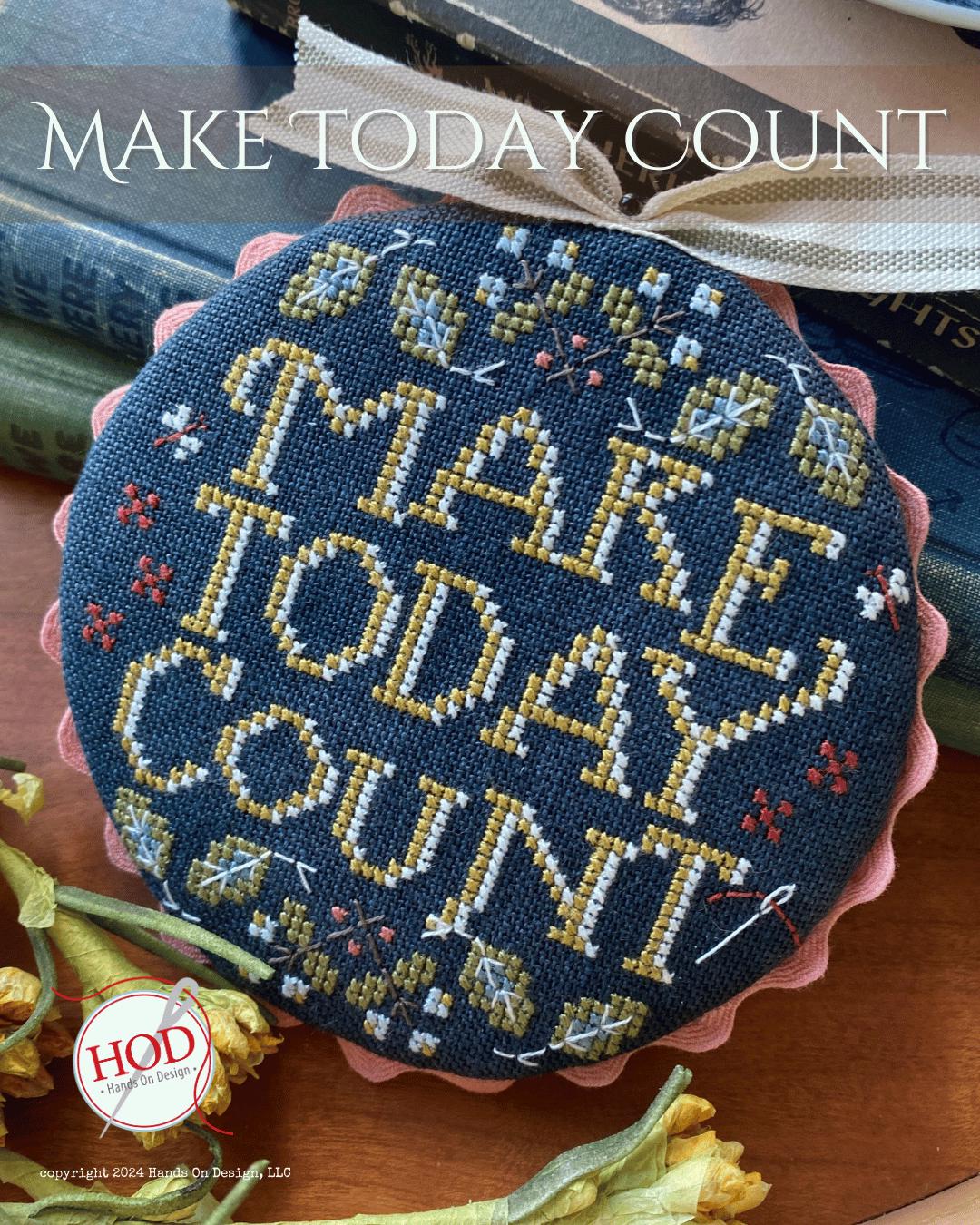 PREORDER! Make Today Count by Hands on Design - 2026 Nashville Needlework Market