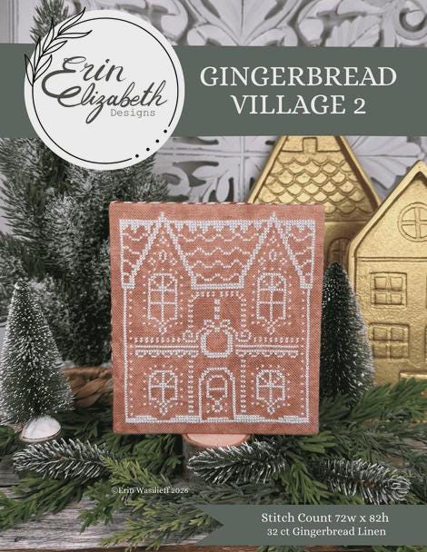Gingerbread Village 2 by Erin Elizabeth Designs (PRE-ORDER) - Cross Stitch Paper Pattern