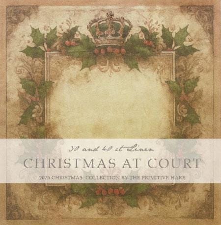 30 count Christmas at Court Linen by The Primitive Hare