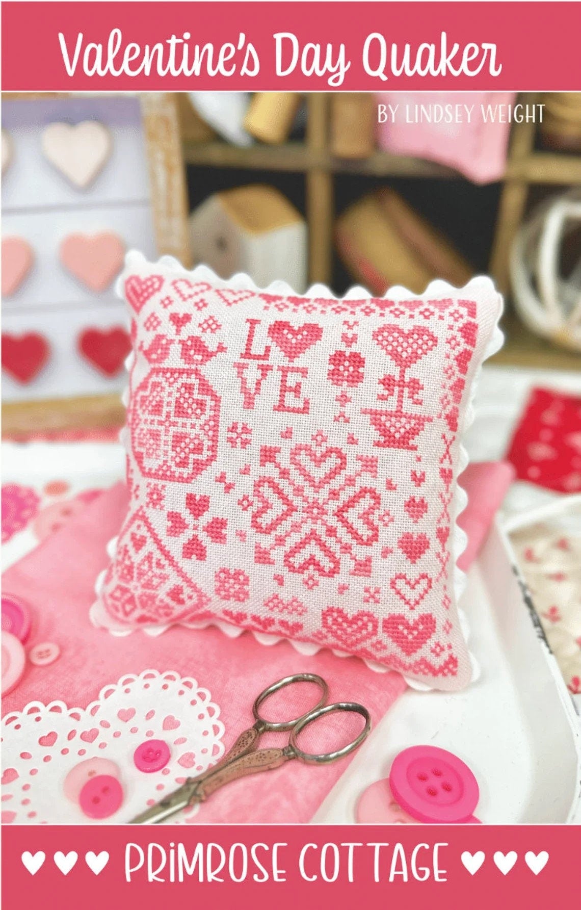 Valentine's Day Quaker by Primrose Cottage Stitches -Cross Stitch Paper Pattern