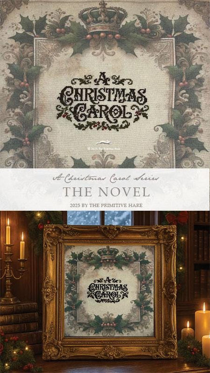 A Christmas Carol - The Novel - by The Primitive Hare - Cross Stitch Paper Pattern