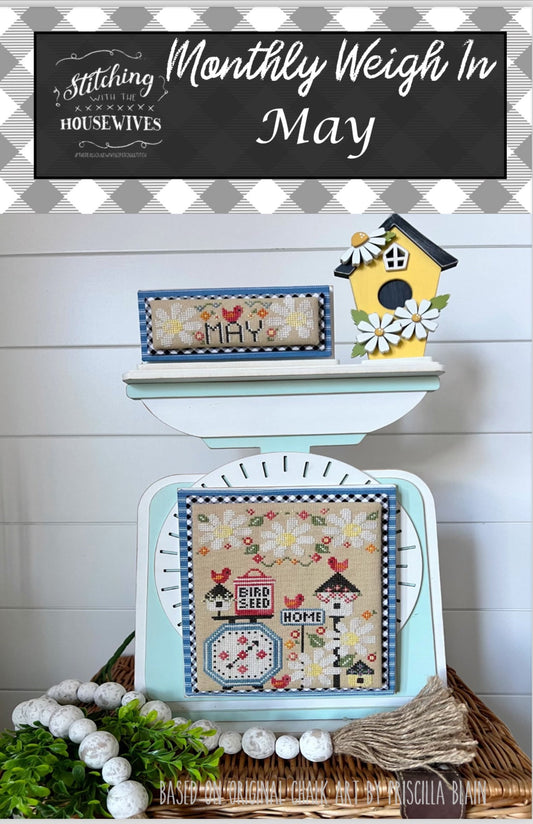 Monthly Weigh-In May by Stitching with the Housewives - Cross Stitch Paper Pattern