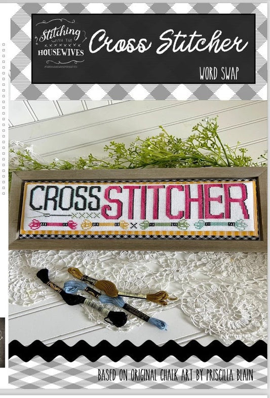 Cross Stitcher Word Swap by Stitching with the Housewives - Cross Stitch Paper Pattern