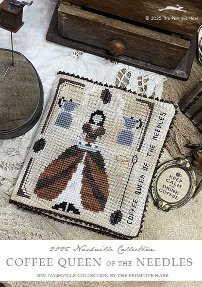 Coffee Queen of the Needles by The Primitive Hare - Cross Stitch Paper Pattern