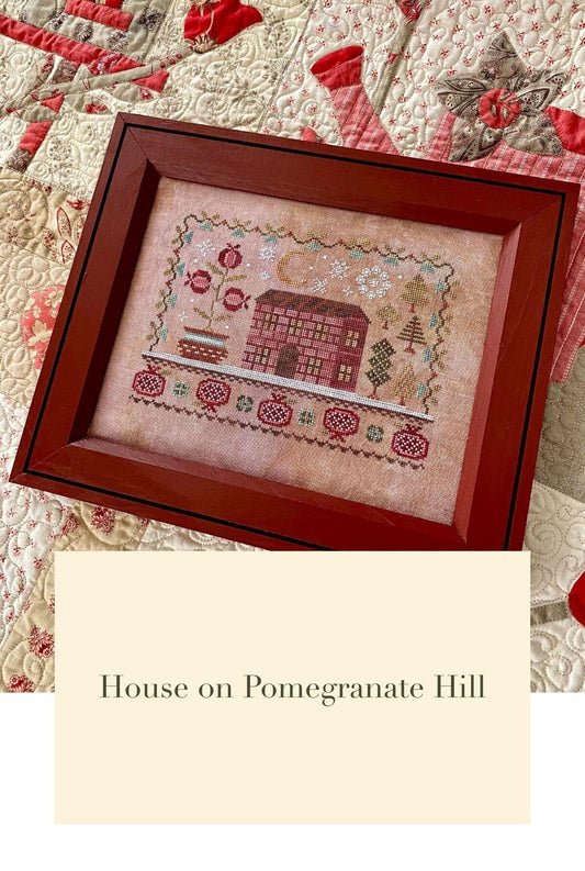 House on Pomegranate Hill by Blueberry Ridge Design - Cross Stitch Paper Pattern