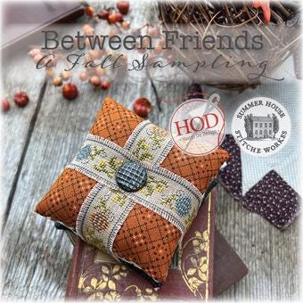 Between Friends - A Fall Sampling Book by Hands on Design & Summer House Stitche Workes - Book of Cross Stitch Paper Patterns