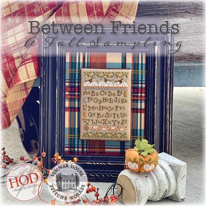 Between Friends - A Fall Sampling Book by Hands on Design & Summer House Stitche Workes - Book of Cross Stitch Paper Patterns