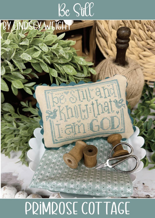 Be Still by Primrose Cottage Stitches - Cross Stitch Paper Pattern