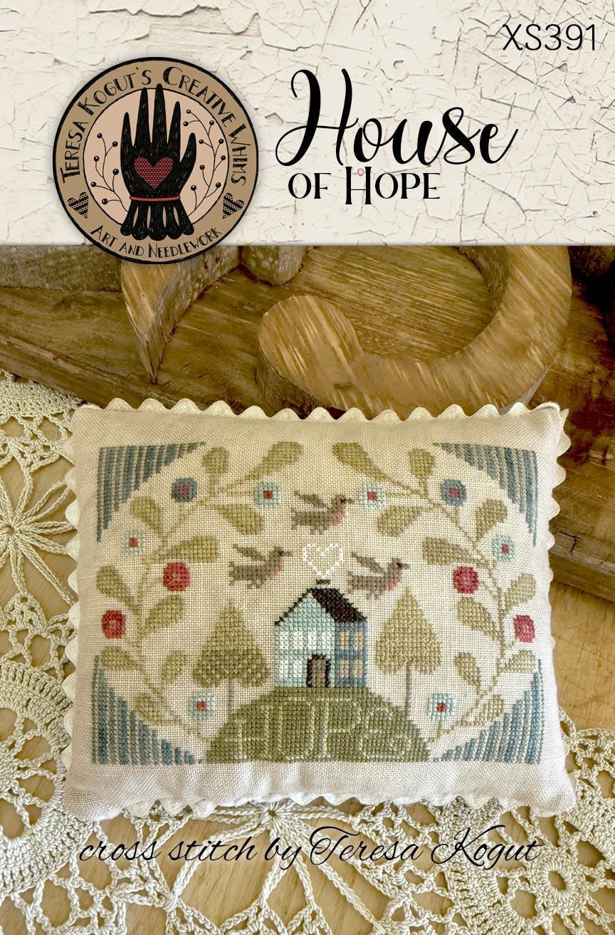PREORDER!! House of Hope by Teresa Kogut - Cross Stitch Paper Pattern