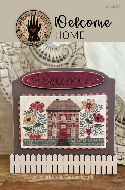 PREORDER!! Welcome Home by Teresa Kogut - Cross Stitch Paper Pattern