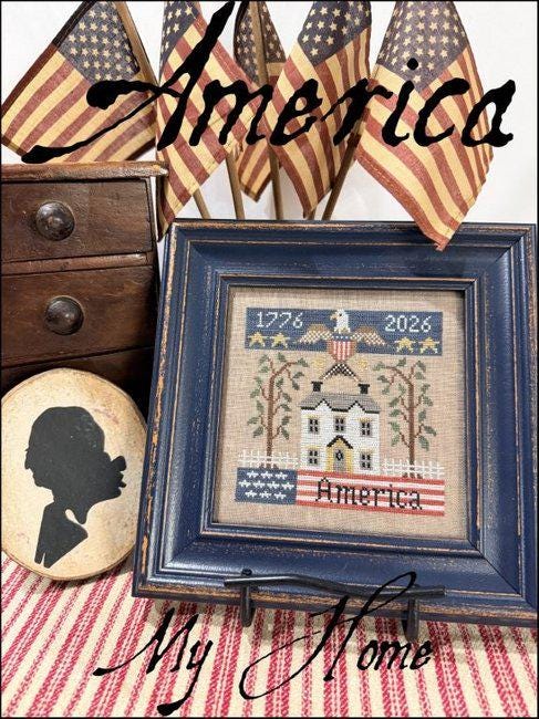 America My Home by The Scarlett House - Cross Stitch Paper Pattern