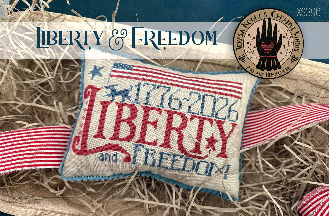 PRE-ORDER!! Liberty & Freedom by Teresa Kogut - Cross Stitch Paper Pattern