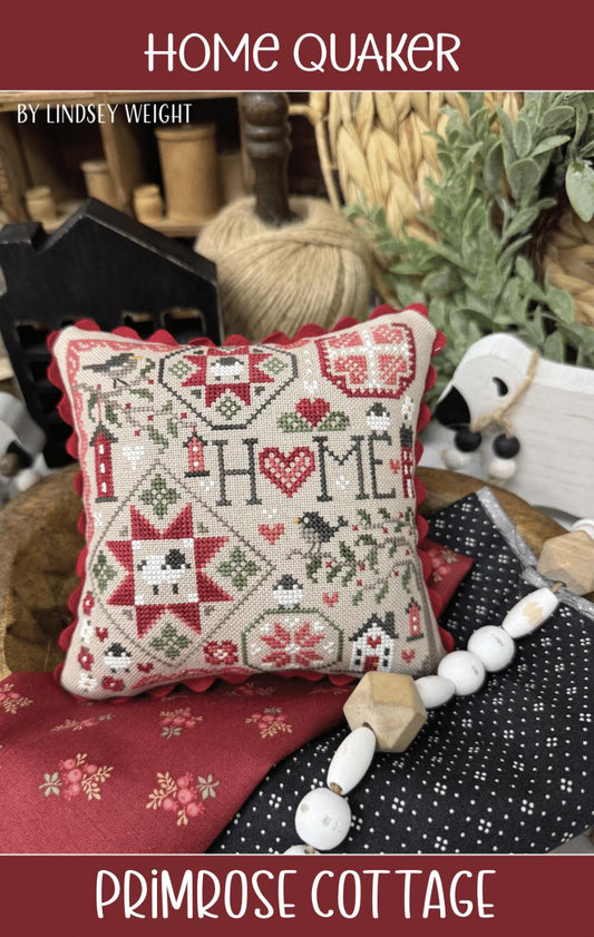 PRE-ORDER!! Home Quaker by Primrose Cottage Stitches - Cross Stitch Paper Pattern