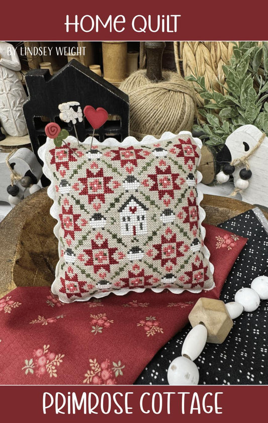 PRE-ORDER!! Home Quilt by Primrose Cottage Stitches - Cross Stitch Paper Pattern