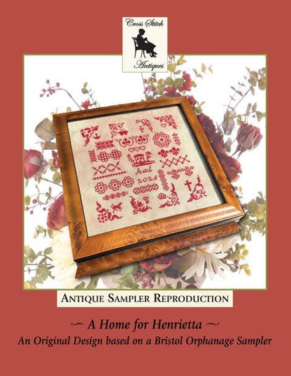 A Home for Henrietta by Cross Stitch Antiques (PRE-ORDER) - Cross Stitch Paper Pattern