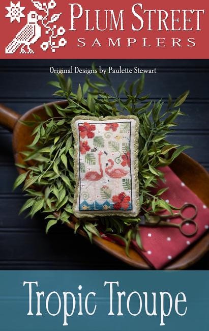 Tropic Troupe by Plum Street Samplers - Cross Stitch Paper Pattern
