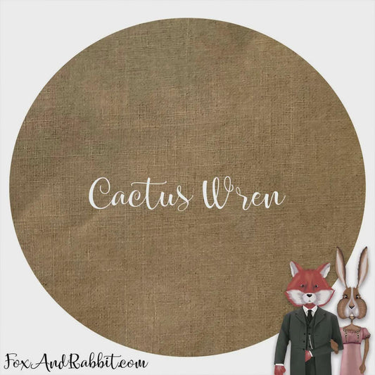 46 count Cactus Wren Linen by Fox and Rabbit