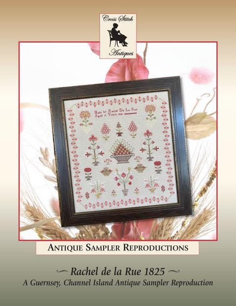 Rachel De La Rue 1825 by Cross Stitch Antiques (PRE-ORDER) - Cross Stitch Paper Pattern