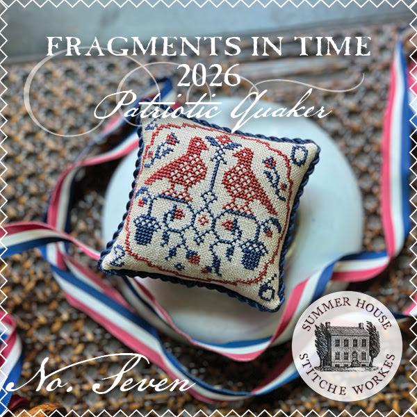 Fragments in Time 2026 - Patriotic Quaker Number Seven - by Summer House Stitche Workes - Cross Stitch Paper Pattern