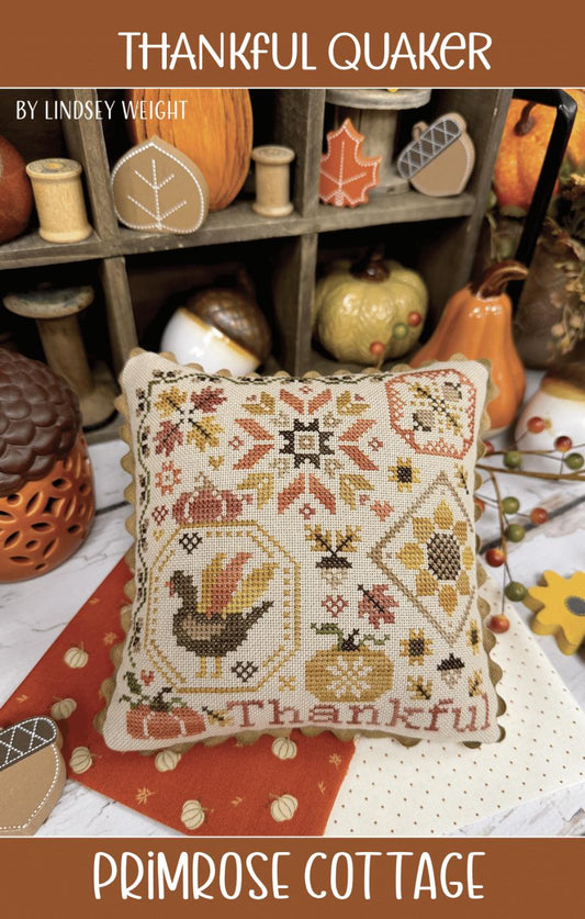 Thankful Quaker by Primrose Cottage Stitches (PRE-ORDER) - Cross Stitch Paper Pattern