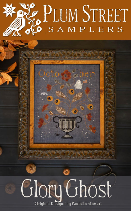 Glory Ghost by Plum Street Samplers (PRE-ORDER) - Cross Stitch Paper Pattern